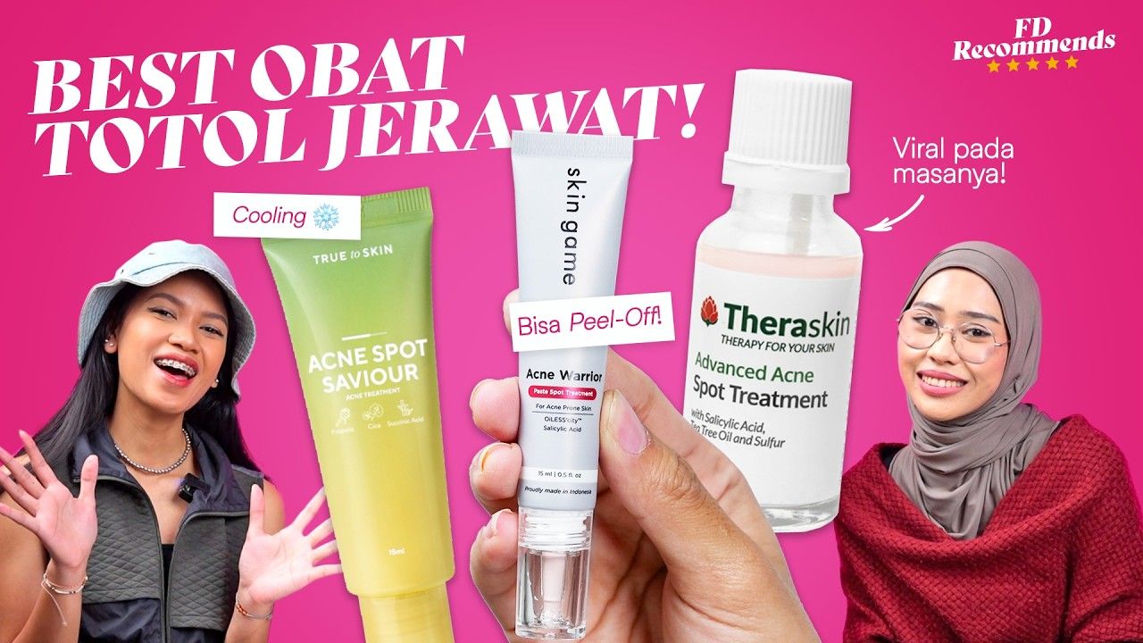 Ada Jerawat Membandel? 5 Rekomendasi Acne Spot Treatment ini Layak Dicoba