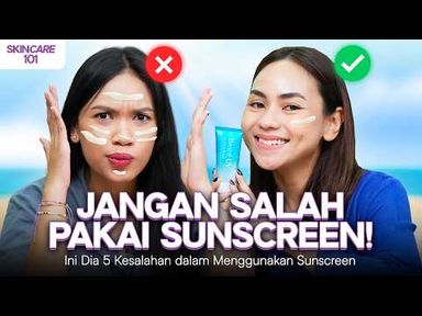 Cara Kamu Pakai Sunscreen Masih Salah? Cek Tips Ini!